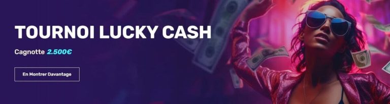 Let's Lucky Casino tournoi Lucky Cash